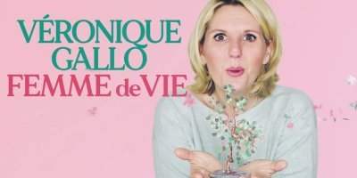 Spectacle : "Vie de Femme" avec Véronique Gallo