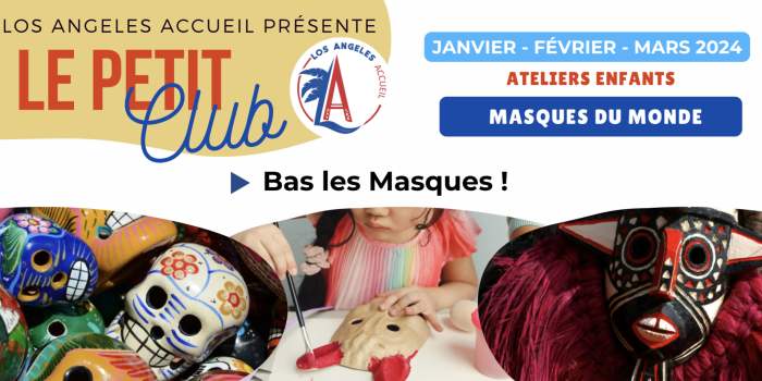 Petit Club : "Bas les Masques !" (PART.3)