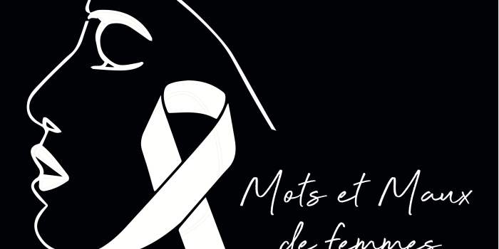 Expographie virtuelle : Mots et Maux de Femmes